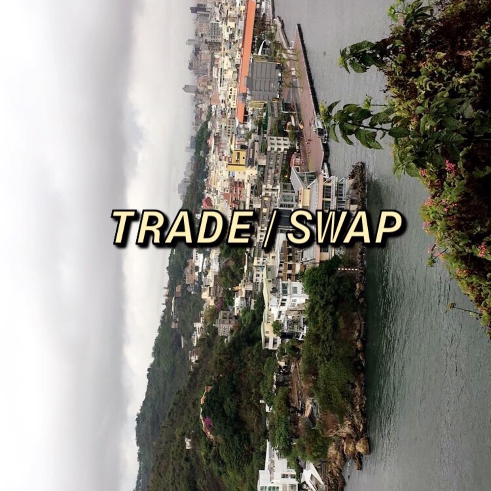 LOOKING TO TRADE/SWAP
